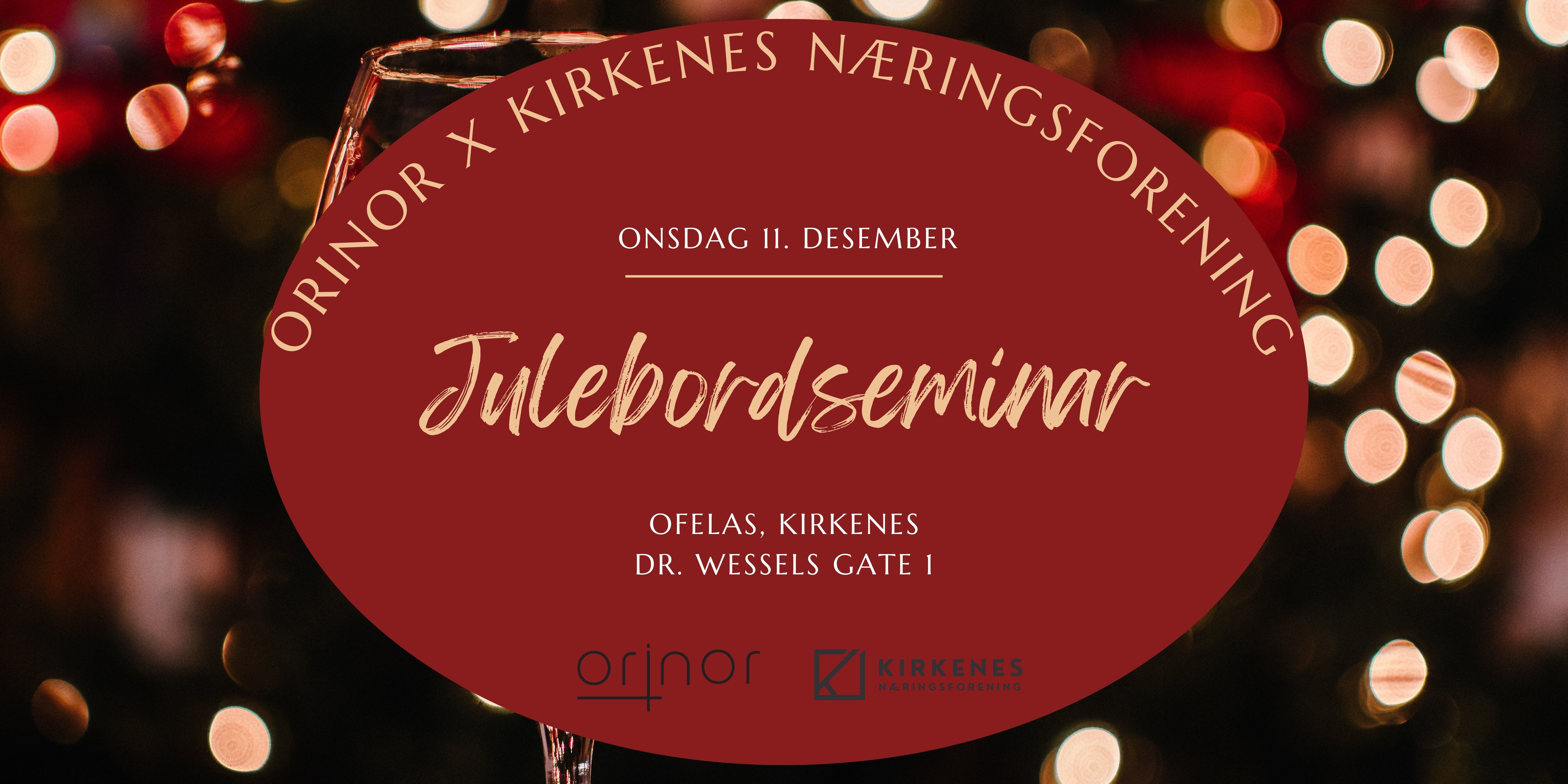 Julebordseminar med Kirkenes Næringsforening og Orinor